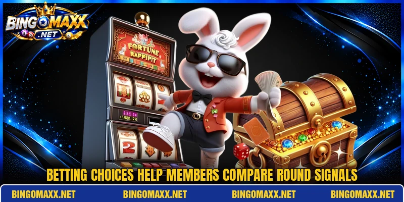 Betting choices help members compare round signals