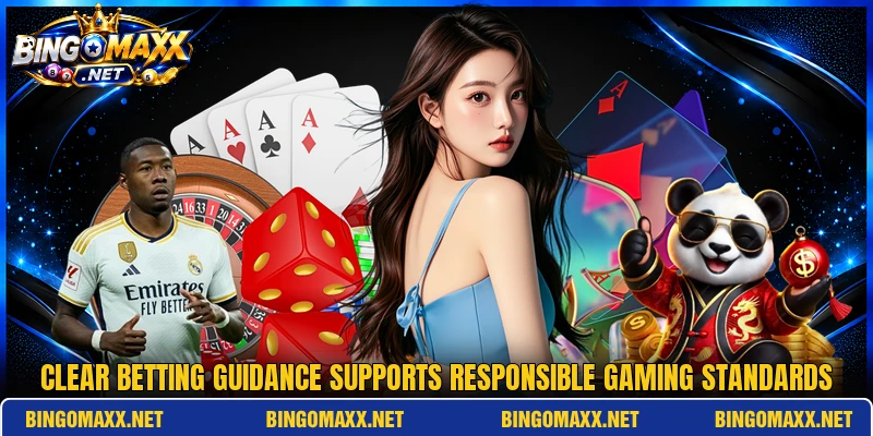 Clear betting guidance supports responsible gaming standards Clear betting guidance supports responsible gaming standards