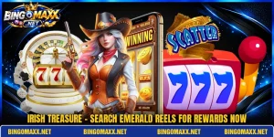 Irish Treasure - Search Emerald Reels For Rewards Now