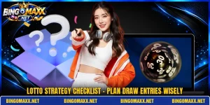Lotto Strategy Checklist - Plan Draw Entries Wisely