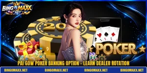Pai Gow Poker Banking Option - Learn Dealer Rotation