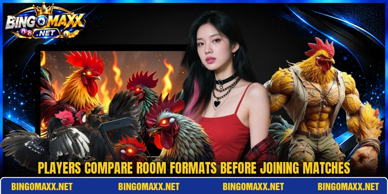 Players compare room formats before joining matches