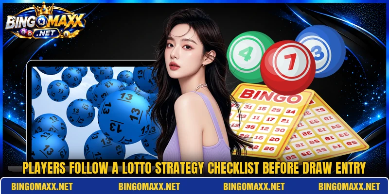 Players follow a lotto strategy checklist before draw entry