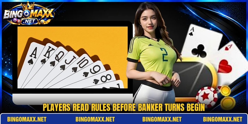 Players read rules before banker turns begin
