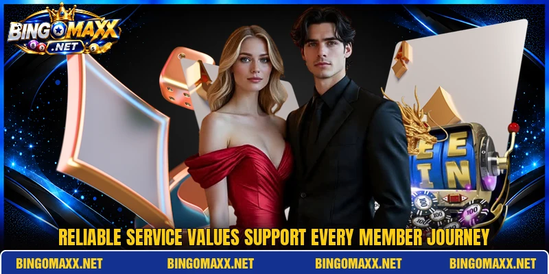 Reliable service values support every member journey Reliable service values support every member journey